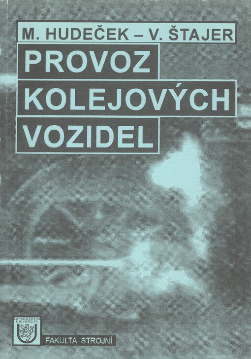 Provoz kolejových vozidel