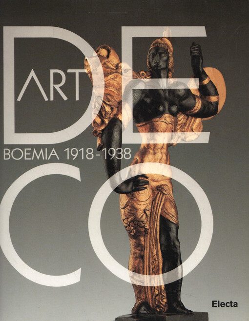 Art deco : Boemia 1918-1938 : [catalogo della esposicione] Padova 14.9.-22.12.1996