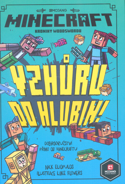 Minecraft. Vzhůru do hlubin