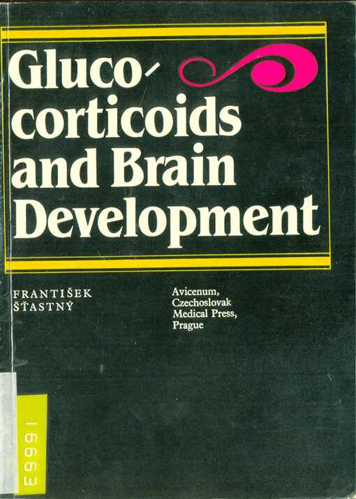 Glucocorticoids and Brain Development : Benefits Versus Potential Risks with Prenatal Hormone Treatment