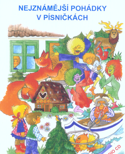 Nejznámější pohádky v písničkách