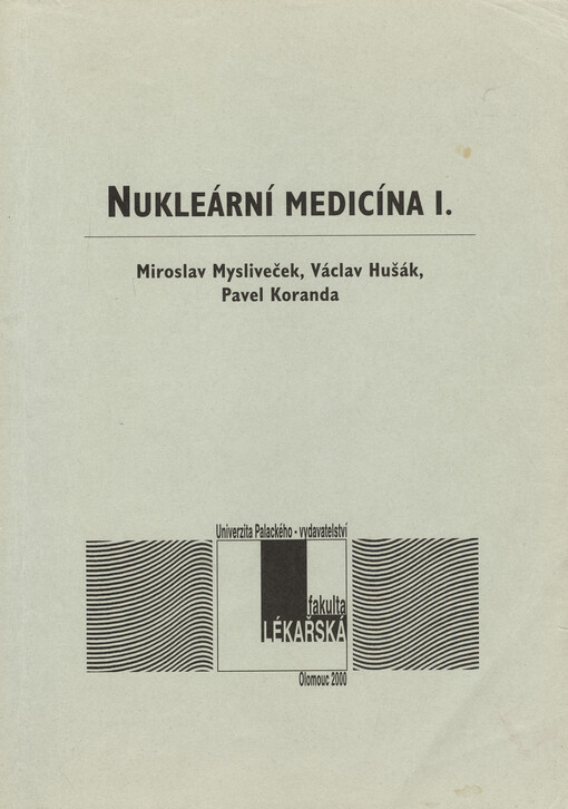 Nukleární medicína. I.