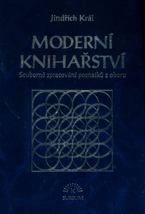 Moderní knihařství: souborné zpracování poznatků oboru