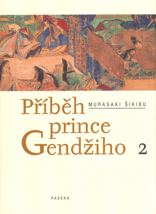 Příběh prince Gendžiho 2 - Šikibu Murasaki