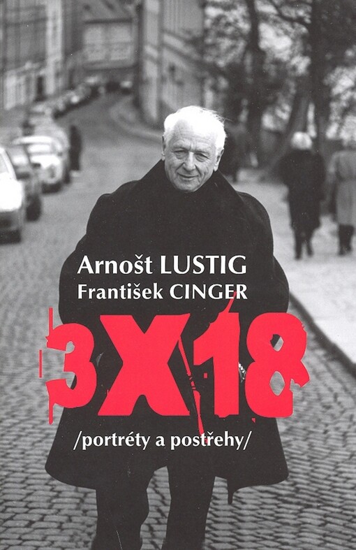 3 x 18: (portréty a postřehy)
