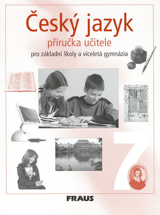 Český jazyk 7 pro ZŠ a VG - příručka učitele