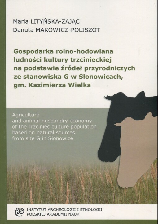 Gospodarka rolno-hodowlana ludności kultury trzcinieckiej na podstawie źródeł przyrodniczych ze stanowiska G w Słonowicach, gm. Kazimierza Wielka