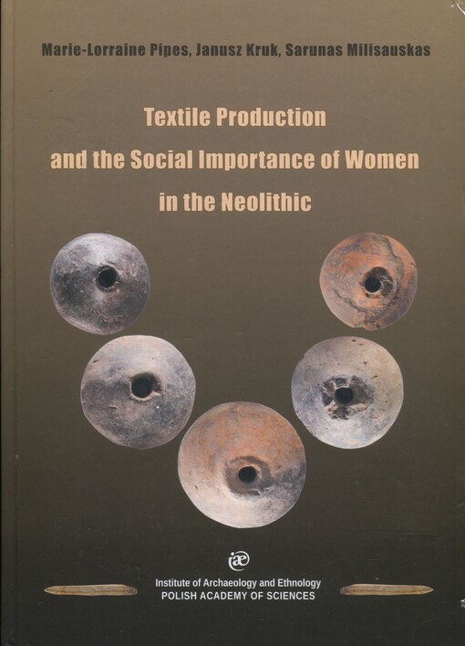 Textile production and the social importance of women in the Neolithic