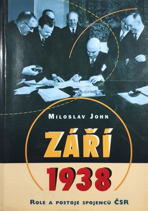 Září 1938 : role a postoje spojenců ČSR