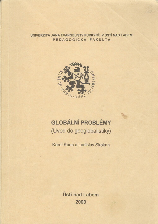 Globální problémy : (úvod do geoglobalistiky)