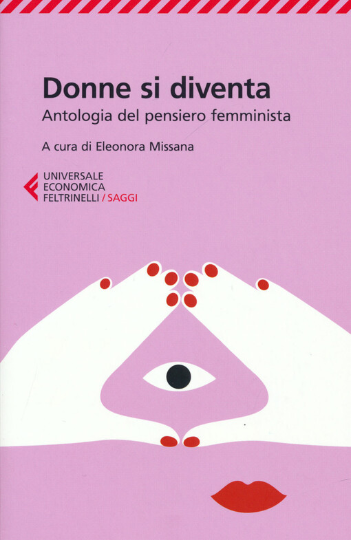 Donne si diventa : antologia del pensiero femminista