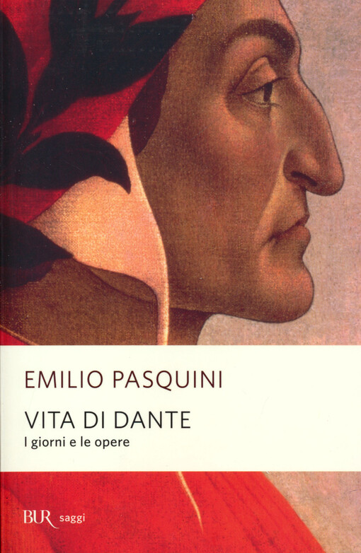 Vita di Dante : i giorni e le opere
