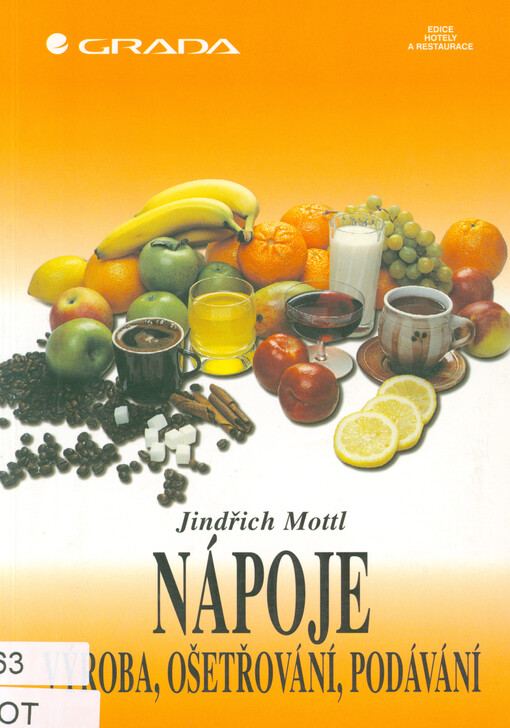 Nápoje : výroba, ošetřování, podávání