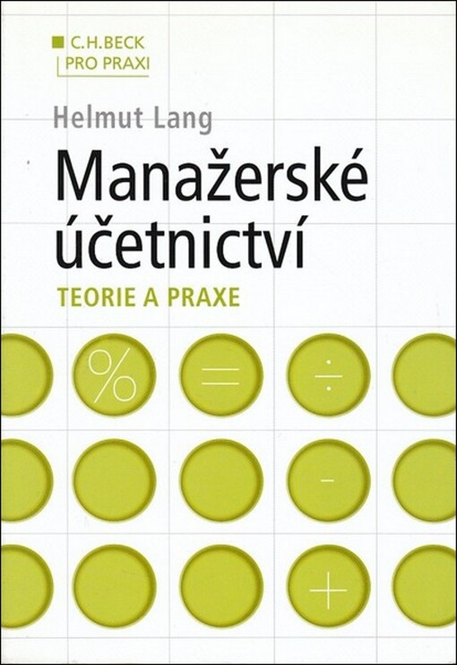 Manažerské účetnictví: teorie a praxe