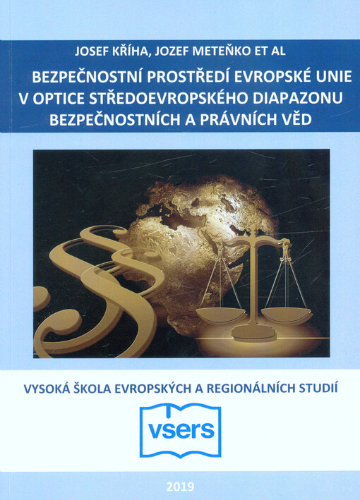 Bezpečnostní prostředí Evropské unie v optice středoevropského diapazonu bezpečnostních a právních věd