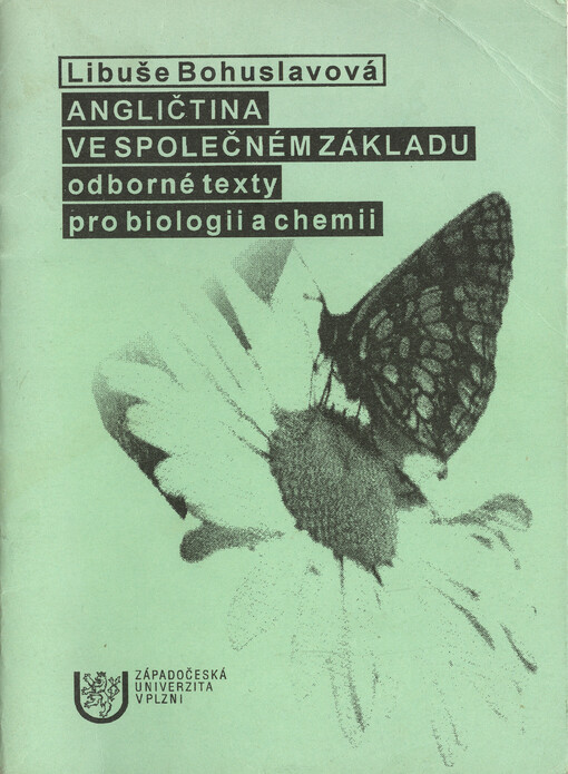 Angličtina ve společném základu : odborné texty pro biologii a chemii