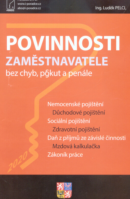 Povinnosti zaměstnavatele : bez chyb, p§kut a penále