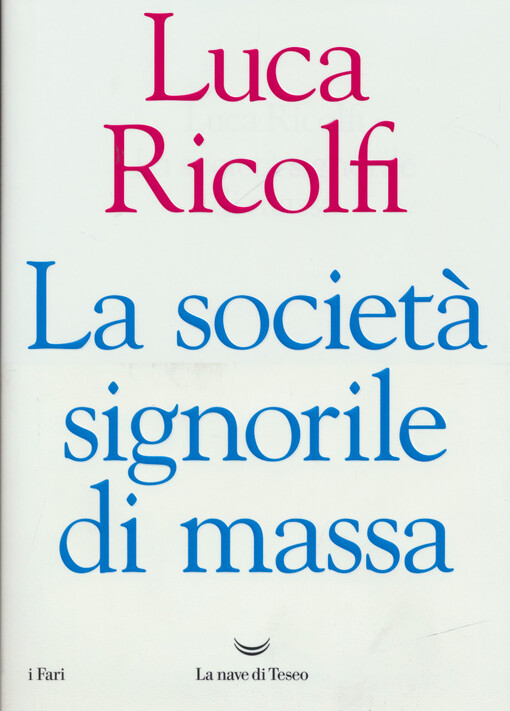 La società signorile di massa
