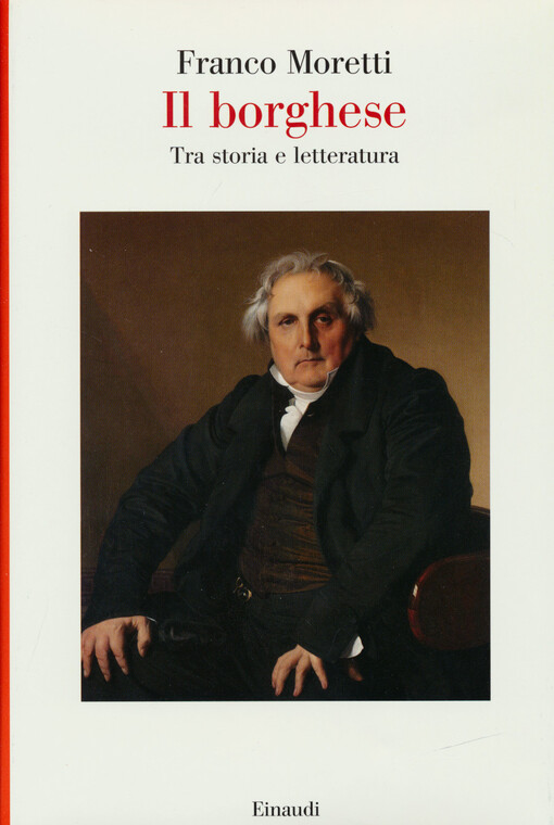 Il borghese : tra storia e letteratura