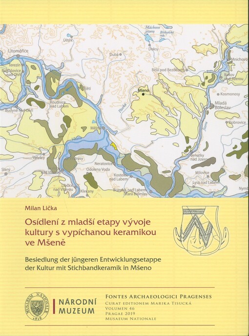 Osídlení z mladší etapy vývoje kultury s vypíchanou keramikou ve Mšeně = Besiedlung der jüngeren Entwicklungsetappe der Kultur mit Stichbandkeramik in Mšeno