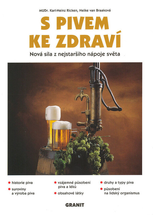 S pivem ke zdraví : nová síla z nejstaršího nápoje světa