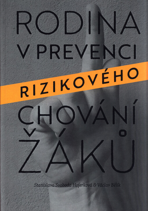 Rodina v prevenci rizikového chování žáků
