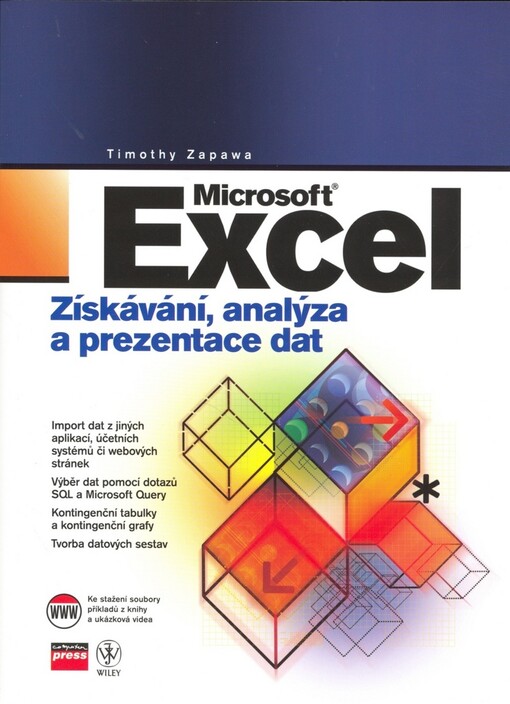 Microsoft Excel : získávání, analýza a prezentace dat