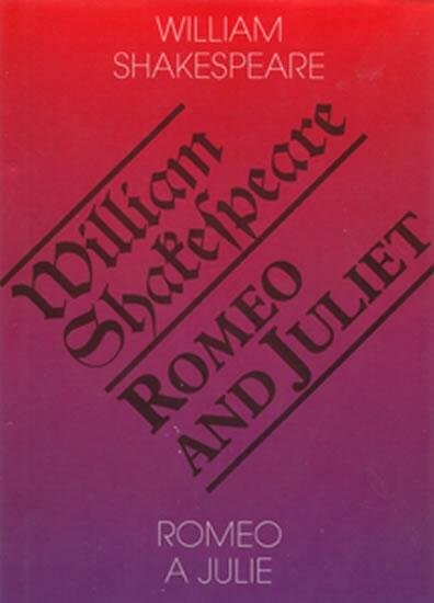 Romeo a Julie = Romeo and Juliet