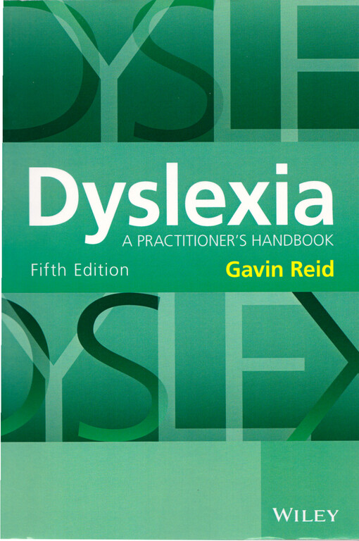 Dyslexia : a practitioners handbook