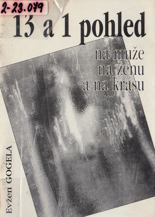 13 a 1 pohled na muže, na ženu a na krásu