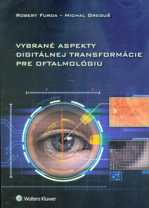 Vybrané aspekty digitálnej transformácie pre oftalmológiu