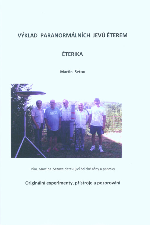 Výklad paranormálních jevů éterem - éterika