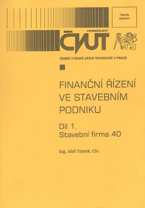 
  Finanční řízení ve stavebním podniku Díl 1
  