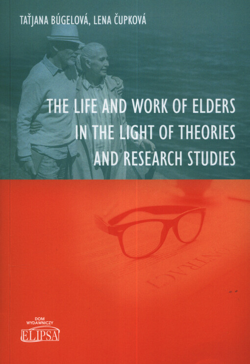 The life and work of elders in the light of theories and research studies