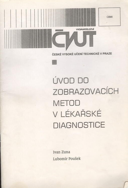 Úvod do zobrazovacích metod v lékařské diagnostice