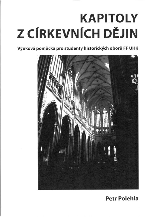 Kapitoly z církevních dějin : výuková pomůcka pro studenty historických oborů FF UHK