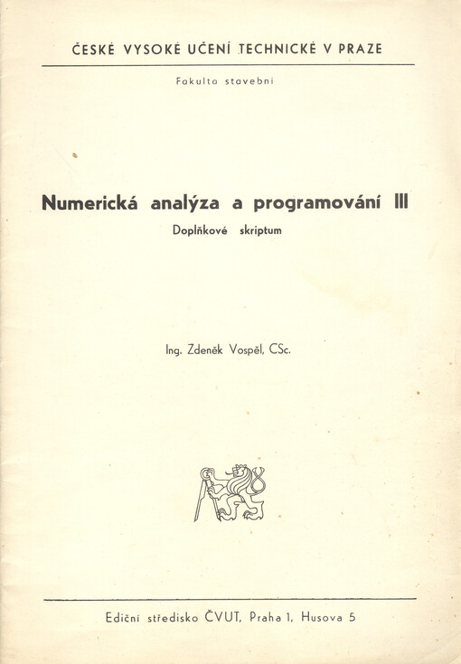 Numerická analýza a programování III : doplňkové skriptum