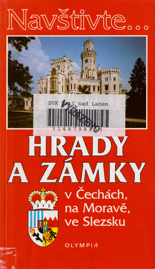 Hrady a zámky v Čechách, na Moravě, ve Slezsku
