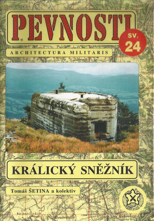 Králický Sněžník: československé opevnění z let 1935-38 na masivu Králického Sněžníku