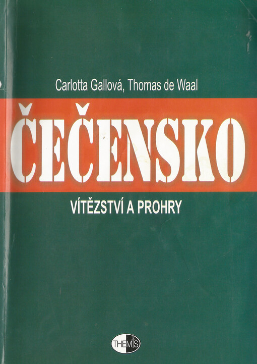 Čečensko : vítězství a prohry
