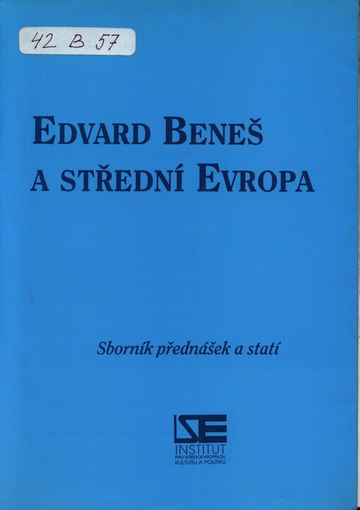 Edvard Beneš a střední Evropa