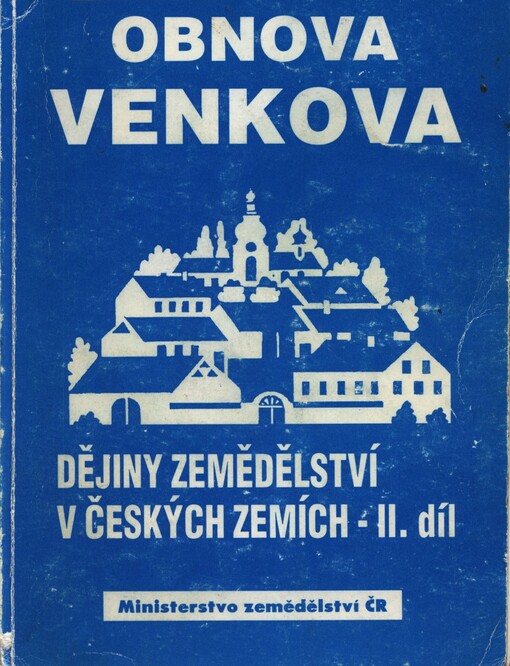 Dějiny zemědělství v českých zemích.