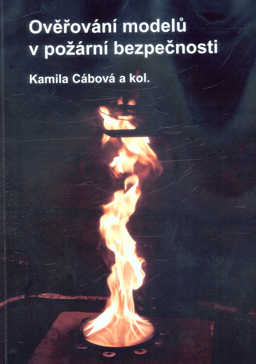 Ověřování modelů v požární bezpečnosti