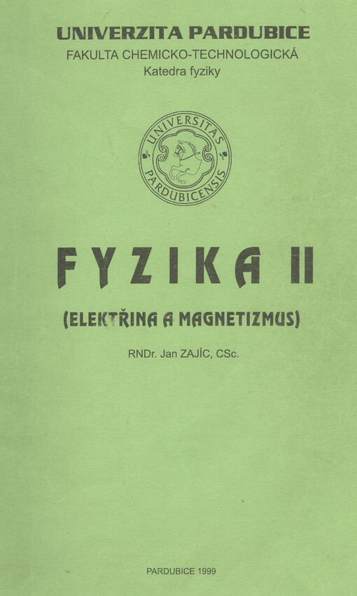 Fyzika II: (elektřina a magnetizmus)