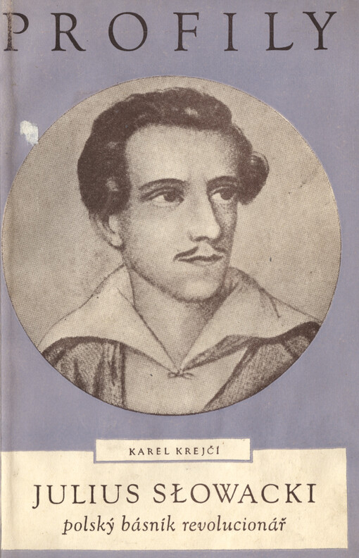 Julius Słowacki, polský básník revolucionář