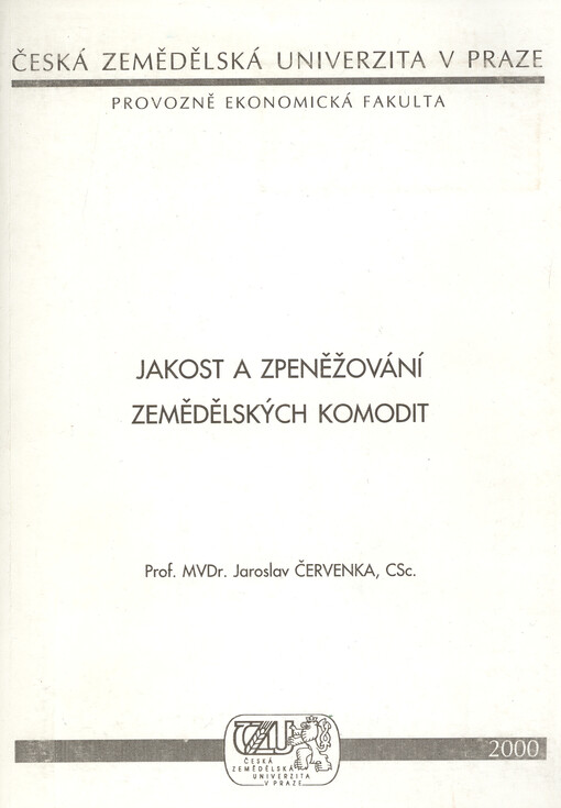 Jakost a zpeněžování zemědělských komodit