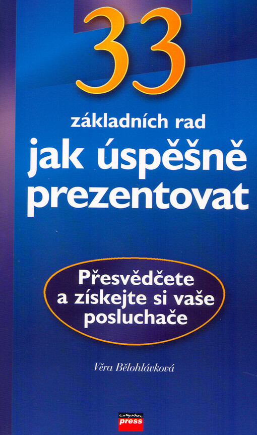 33 rad jak úspěšně reprezentovat