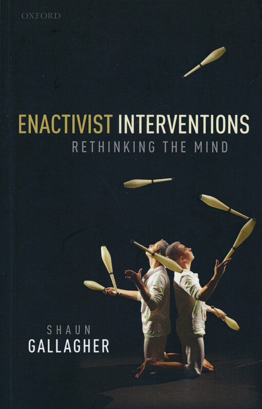 Enactivist interventions : rethinking the mind