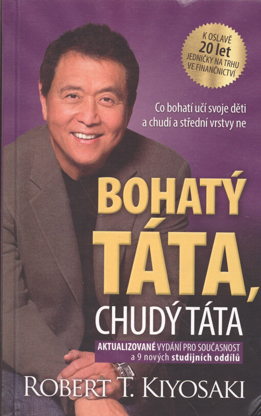 Bohatý táta, chudý táta : co bohatí učí svoje děti a chudí a střední vrstvy ne