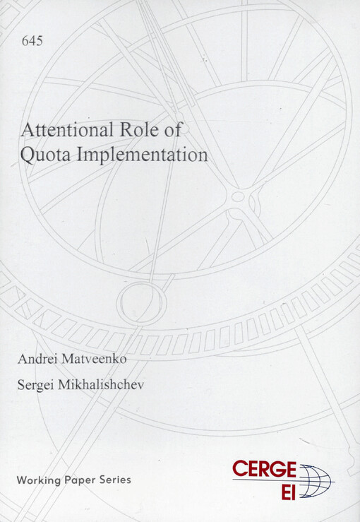 Attentional role of quota implementation